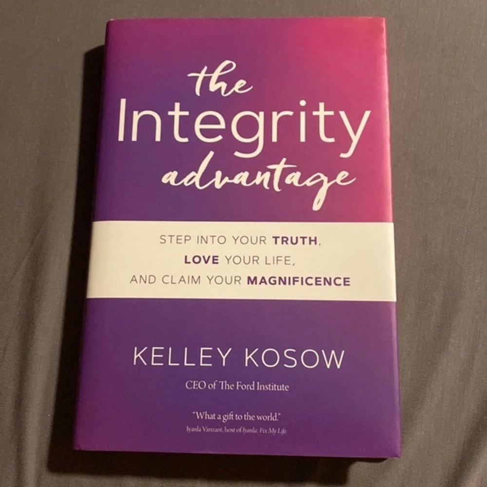 The Integrity Advantage: Step into Your Truth, Love Your Life book‎